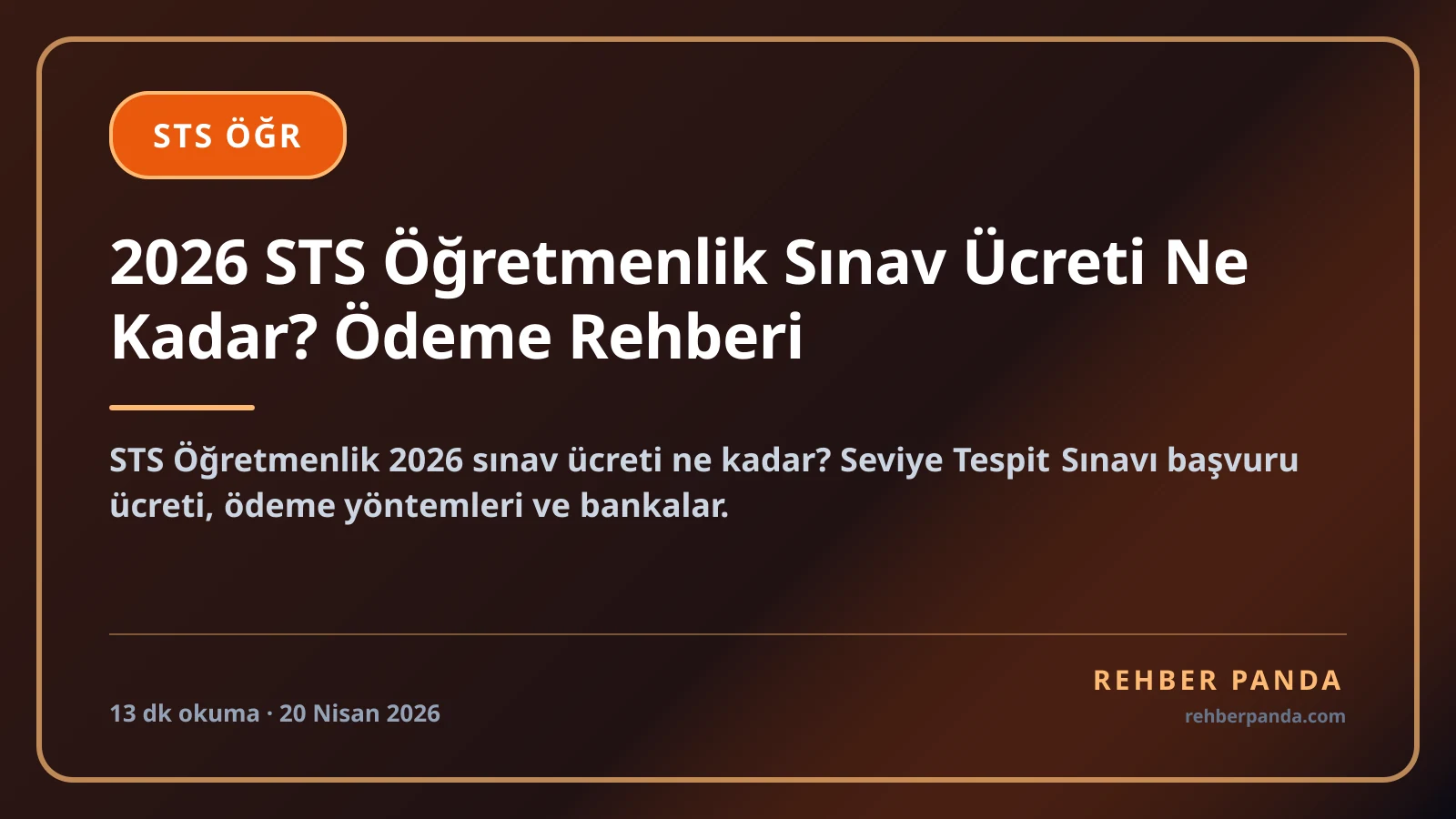 2026 STS Öğretmenlik Sınav Ücreti Ne Kadar? Ödeme Rehberi