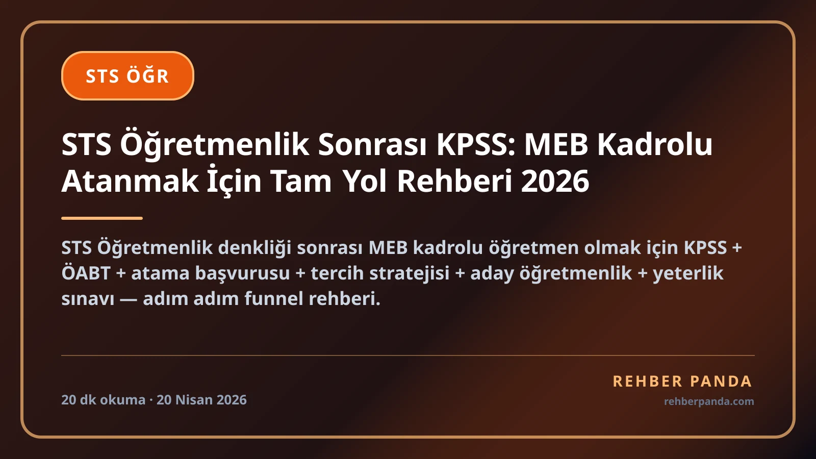 STS Öğretmenlik Sonrası KPSS: MEB Kadrolu Atanmak İçin Tam Yol Rehberi 2026