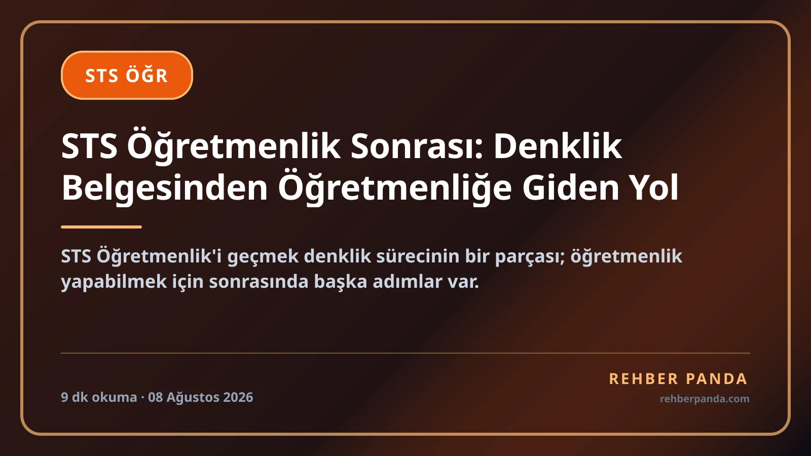 STS Öğretmenlik Sonrası: Denklik Belgesinden Öğretmenliğe Giden Yol