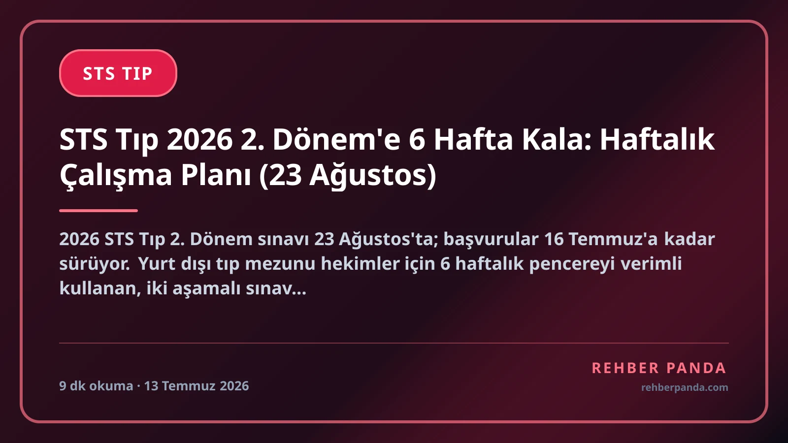 STS Tıp 2026 2. Dönem'e 6 Hafta Kala: Haftalık Çalışma Planı (23 Ağustos)