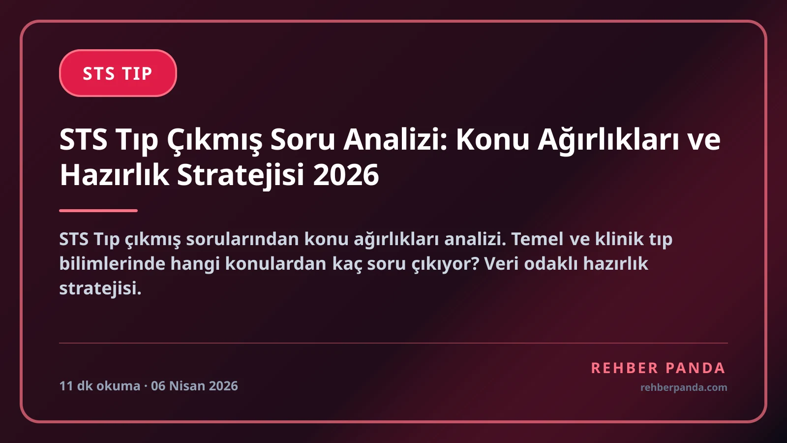STS Tıp Çıkmış Soru Analizi: Konu Ağırlıkları ve Hazırlık Stratejisi 2026