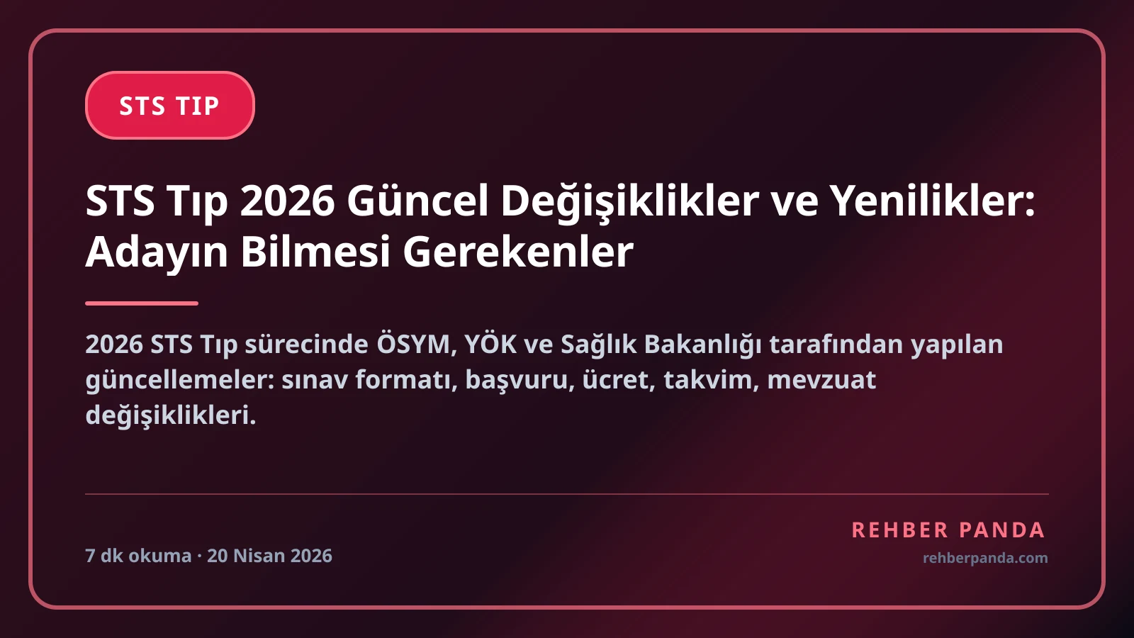STS Tıp 2026 Güncel Değişiklikler ve Yenilikler: Adayın Bilmesi Gerekenler