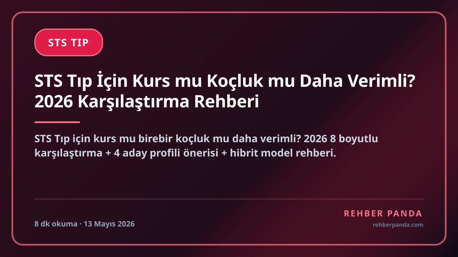 STS Tıp İçin Kurs mu Koçluk mu Daha Verimli? 2026 Karşılaştırma Rehberi