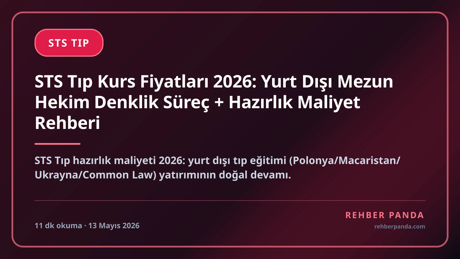 STS Tıp Kurs Fiyatları 2026: Yurt Dışı Mezun Hekim Denklik Süreç + Hazırlık Maliyet Rehberi