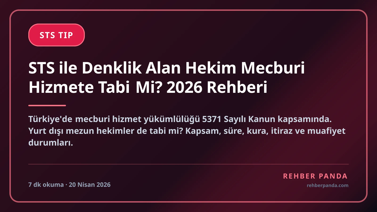 STS ile Denklik Alan Hekim Mecburi Hizmete Tabi Mi? 2026 Rehberi