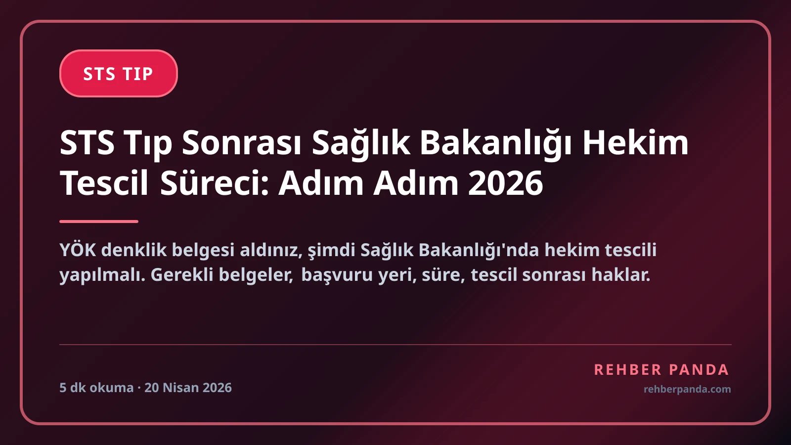 STS Tıp Sonrası Sağlık Bakanlığı Hekim Tescil Süreci: Adım Adım 2026