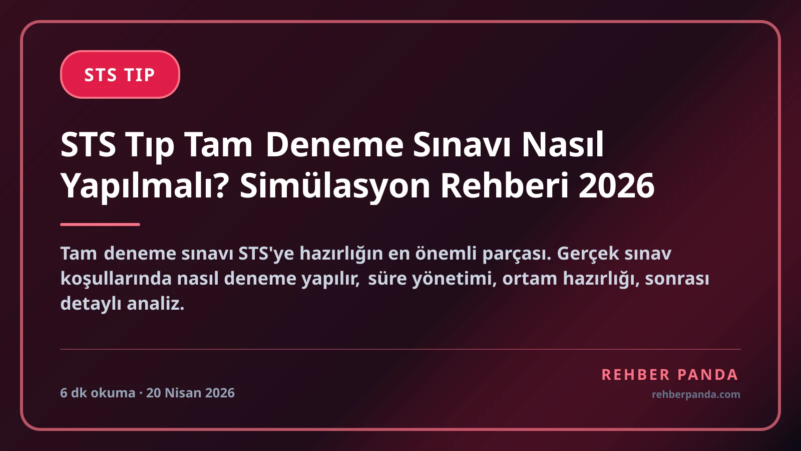 STS Tıp Tam Deneme Sınavı Nasıl Yapılmalı? Simülasyon Rehberi 2026