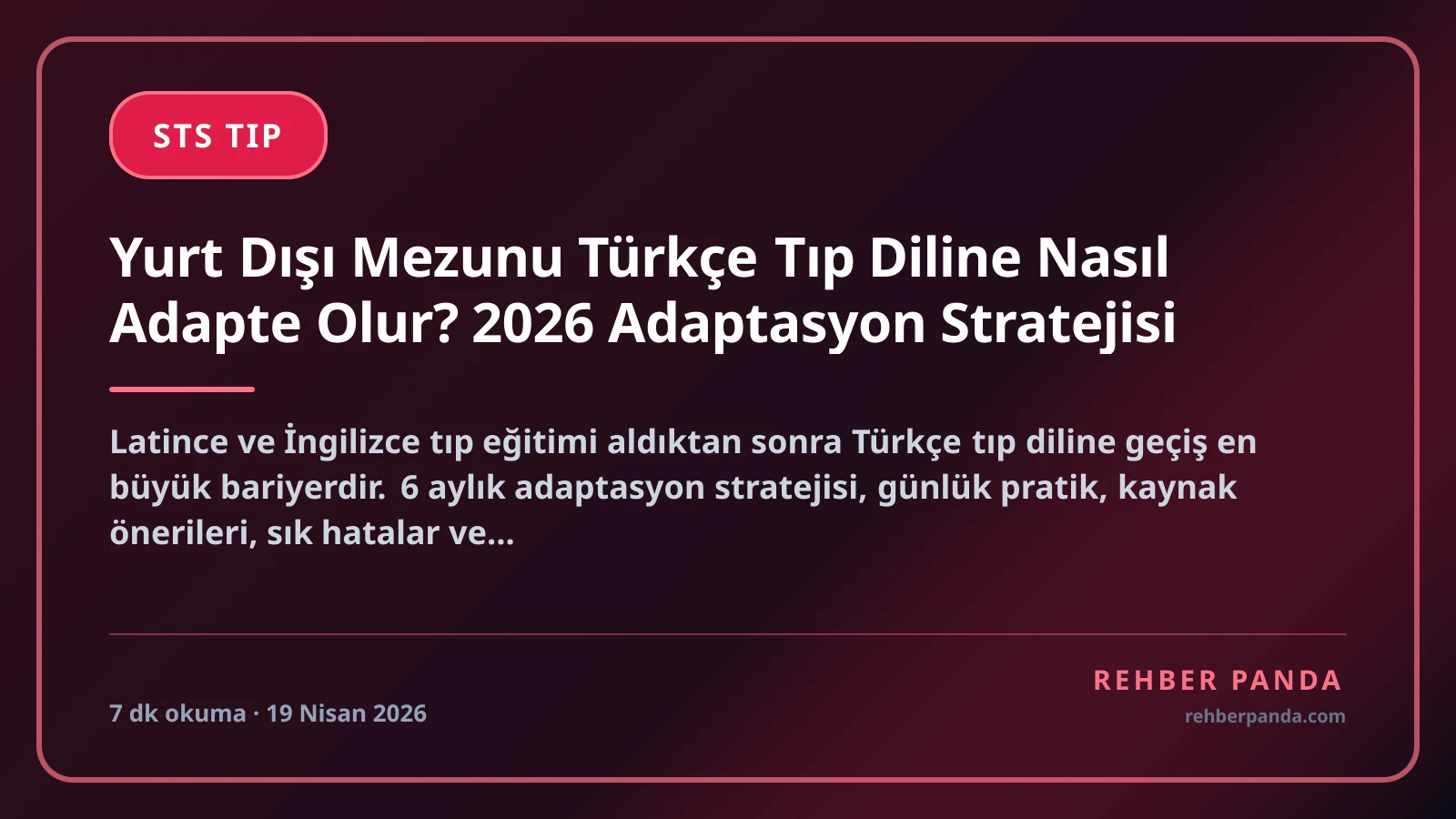 Yurt Dışı Mezunu Türkçe Tıp Diline Nasıl Adapte Olur? 2026 Adaptasyon Stratejisi