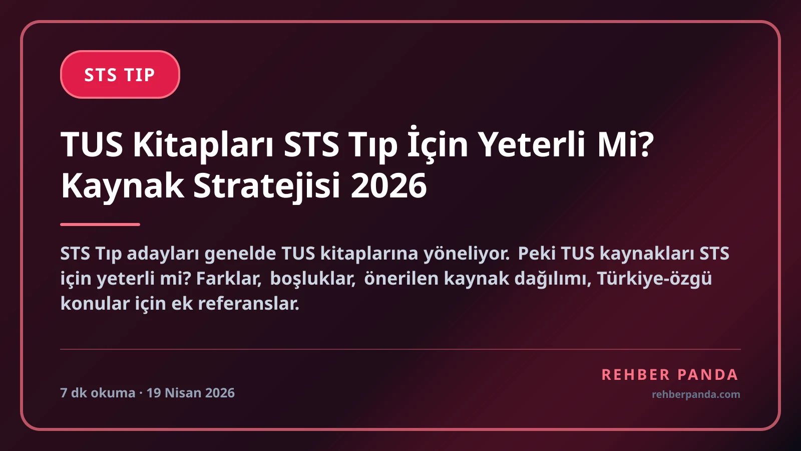 TUS Kitapları STS Tıp İçin Yeterli Mi? Kaynak Stratejisi 2026
