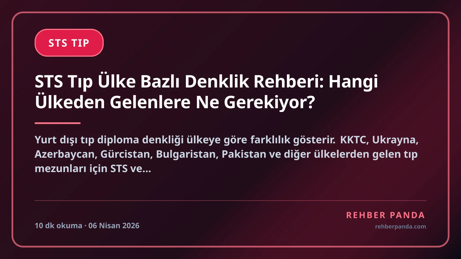 STS Tıp Ülke Bazlı Denklik Rehberi: Hangi Ülkeden Gelenlere Ne Gerekiyor?
