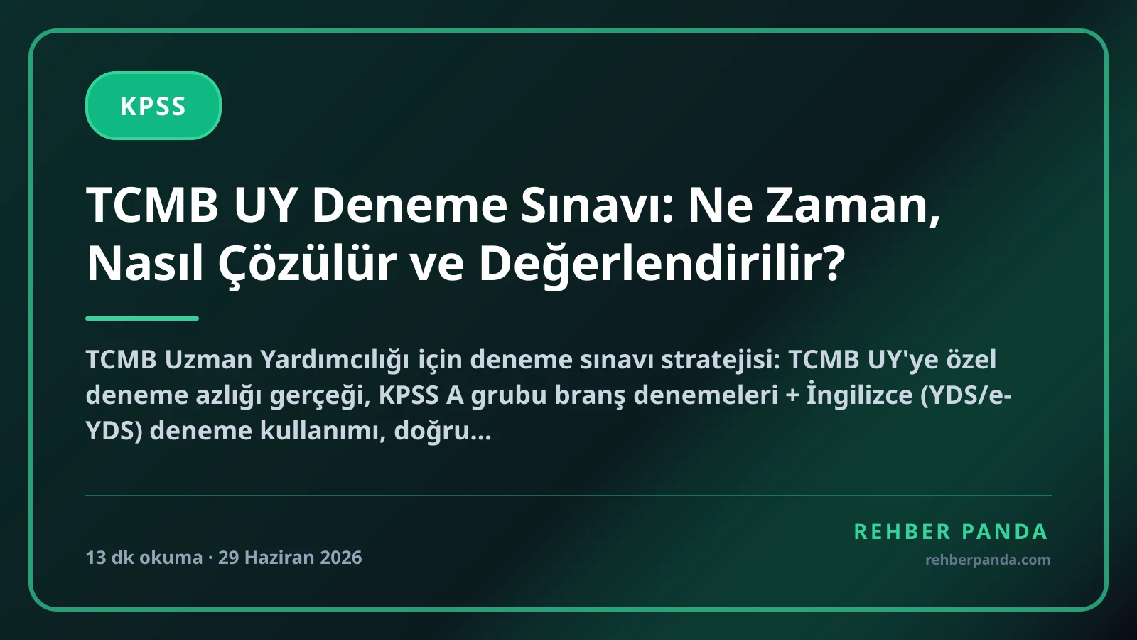 TCMB UY Deneme Sınavı: Ne Zaman, Nasıl Çözülür ve Değerlendirilir?
