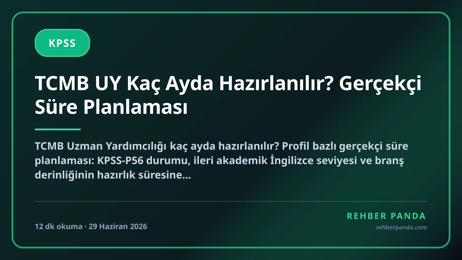 TCMB UY Kaç Ayda Hazırlanılır? Gerçekçi Süre Planlaması