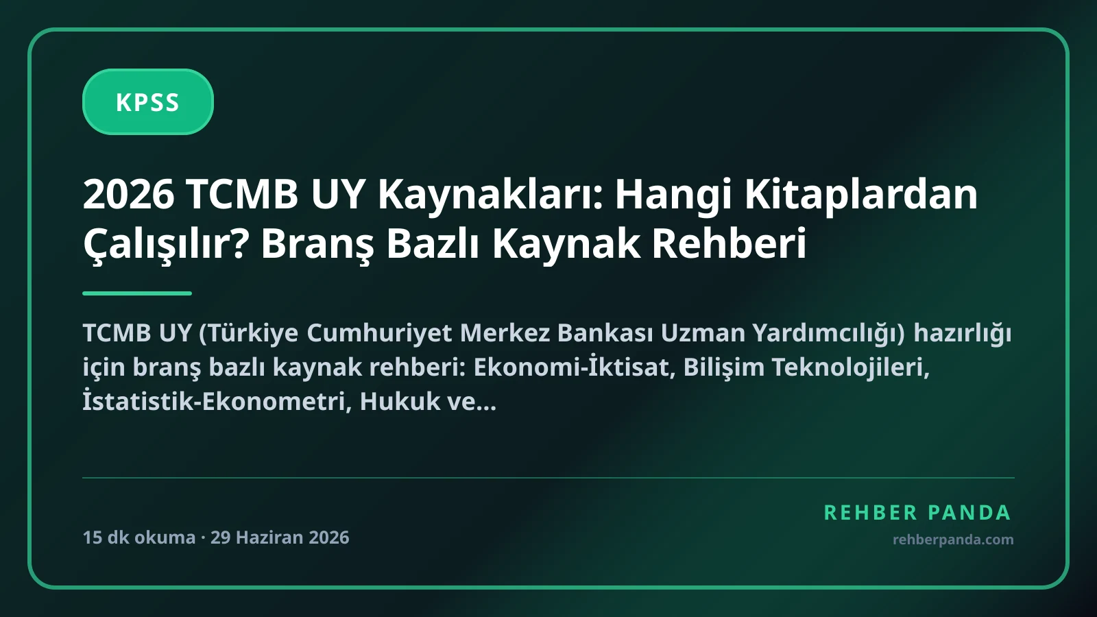 2026 TCMB UY Kaynakları: Hangi Kitaplardan Çalışılır? Branş Bazlı Kaynak Rehberi