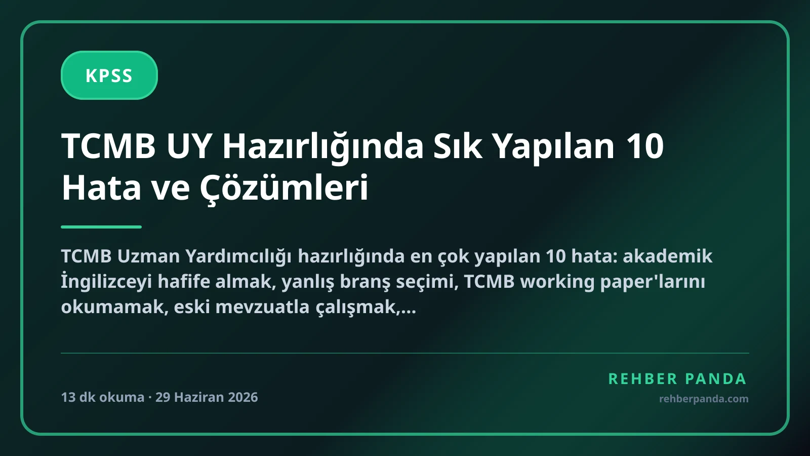 TCMB UY Hazırlığında Sık Yapılan 10 Hata ve Çözümleri