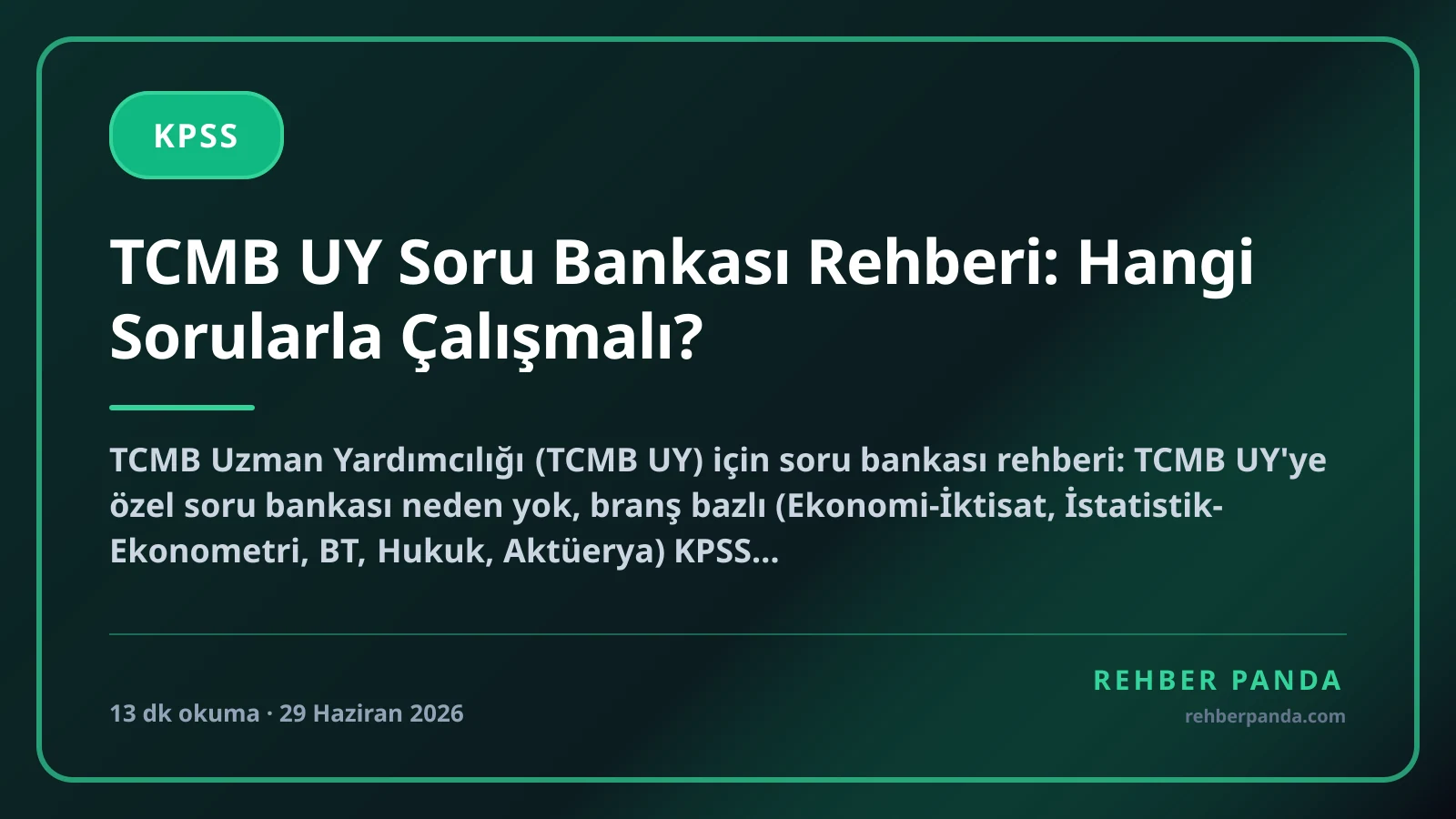 TCMB UY Soru Bankası Rehberi: Hangi Sorularla Çalışmalı?