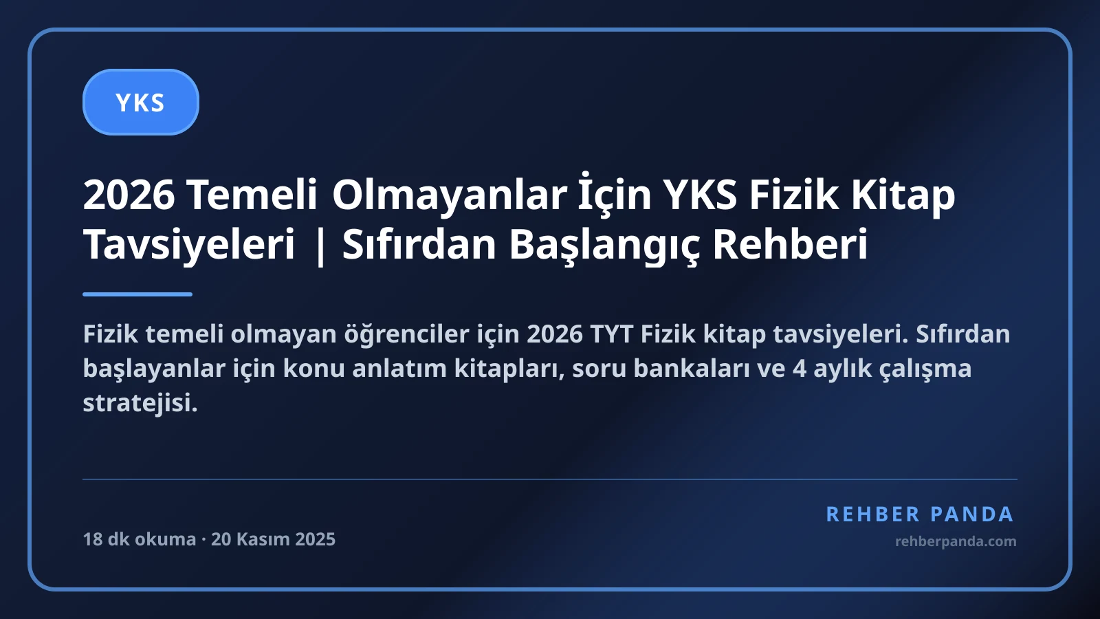 2026 Temeli Olmayanlar İçin YKS Fizik Kitap Tavsiyeleri | Sıfırdan Başlangıç Rehberi