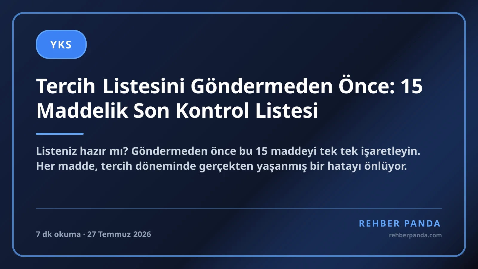 Tercih Listesini Göndermeden Önce: 15 Maddelik Son Kontrol Listesi