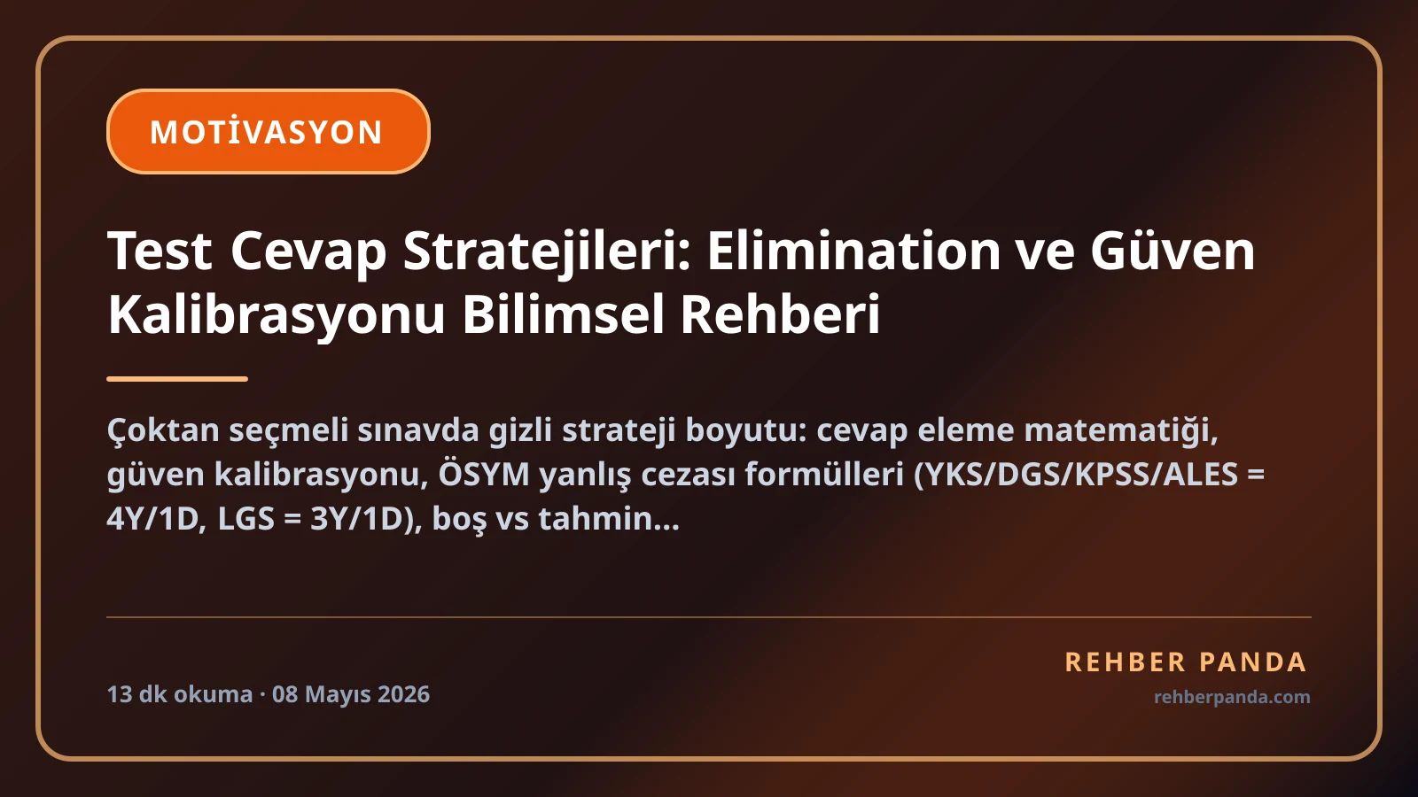 Test Cevap Stratejileri: Elimination ve Güven Kalibrasyonu Bilimsel Rehberi