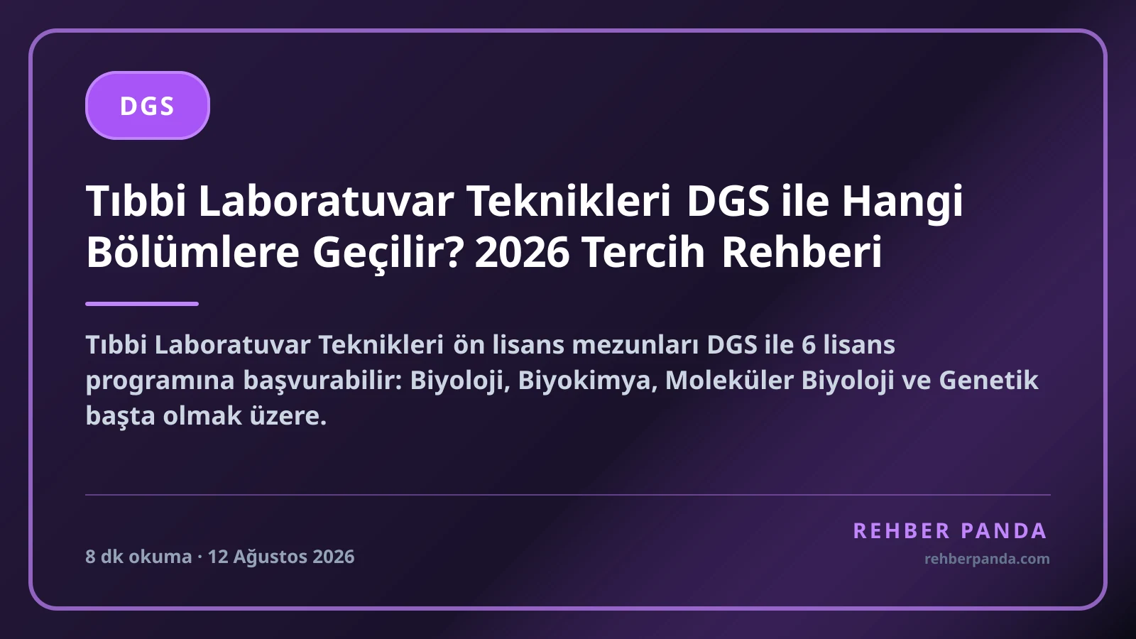 Tıbbi Laboratuvar Teknikleri DGS ile Hangi Bölümlere Geçilir? 2026 Tercih Rehberi