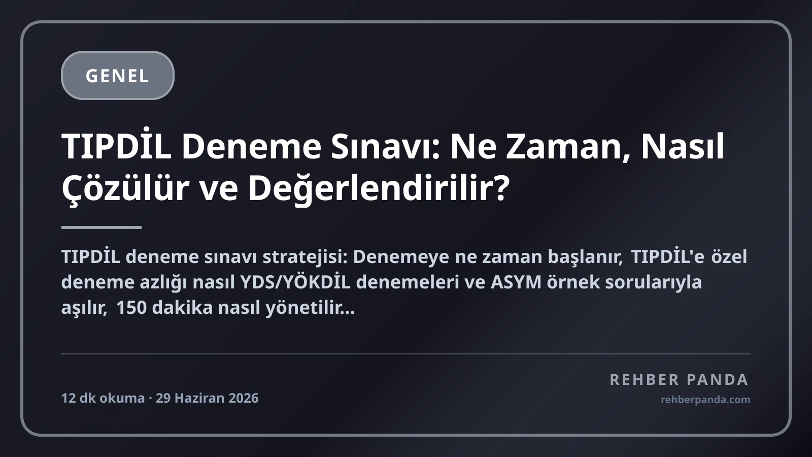 TIPDİL Deneme Sınavı: Ne Zaman, Nasıl Çözülür ve Değerlendirilir?