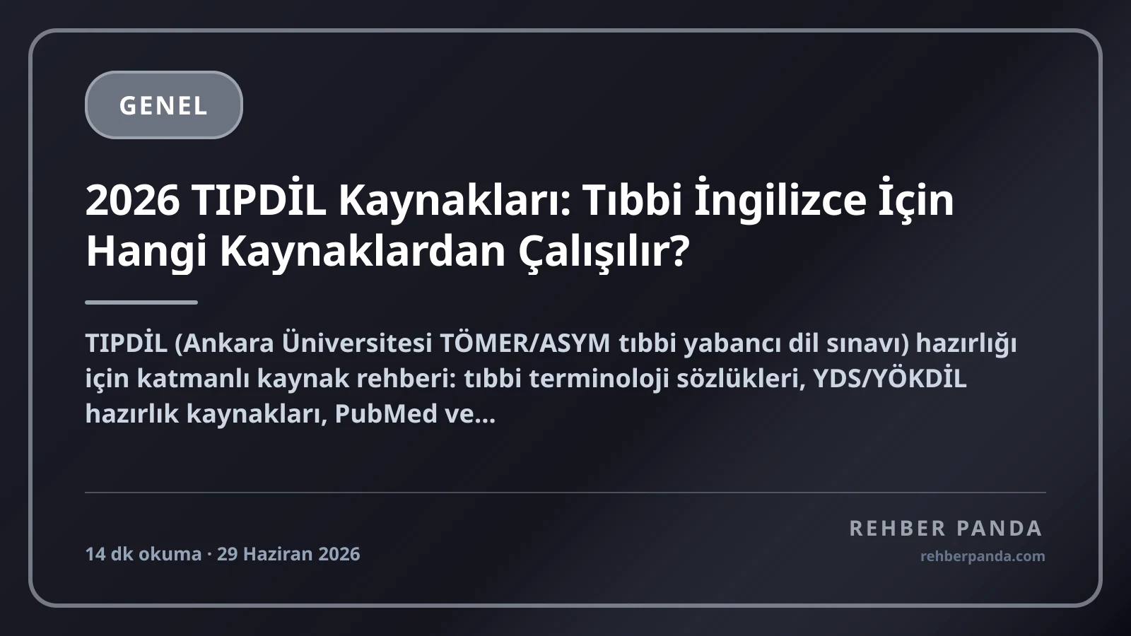 2026 TIPDİL Kaynakları: Tıbbi İngilizce İçin Hangi Kaynaklardan Çalışılır?