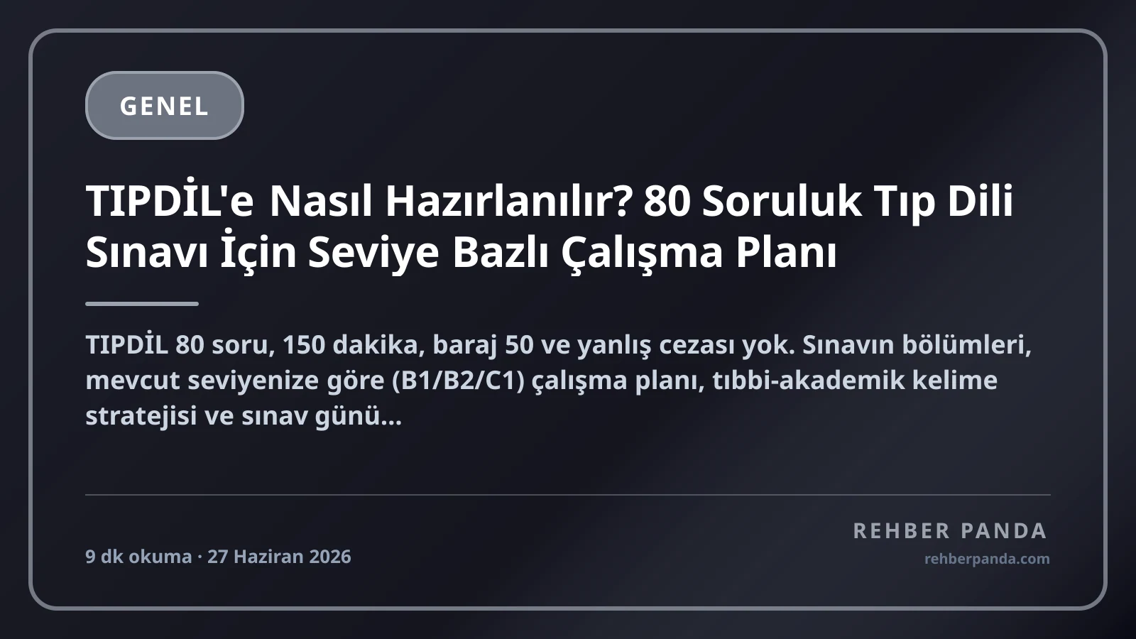 TIPDİL'e Nasıl Hazırlanılır? 80 Soruluk Tıp Dili Sınavı İçin Seviye Bazlı Çalışma Planı