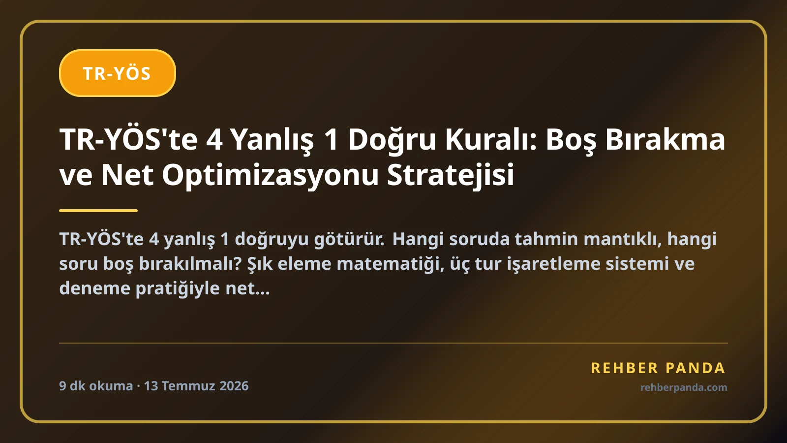 TR-YÖS'te 4 Yanlış 1 Doğru Kuralı: Boş Bırakma ve Net Optimizasyonu Stratejisi