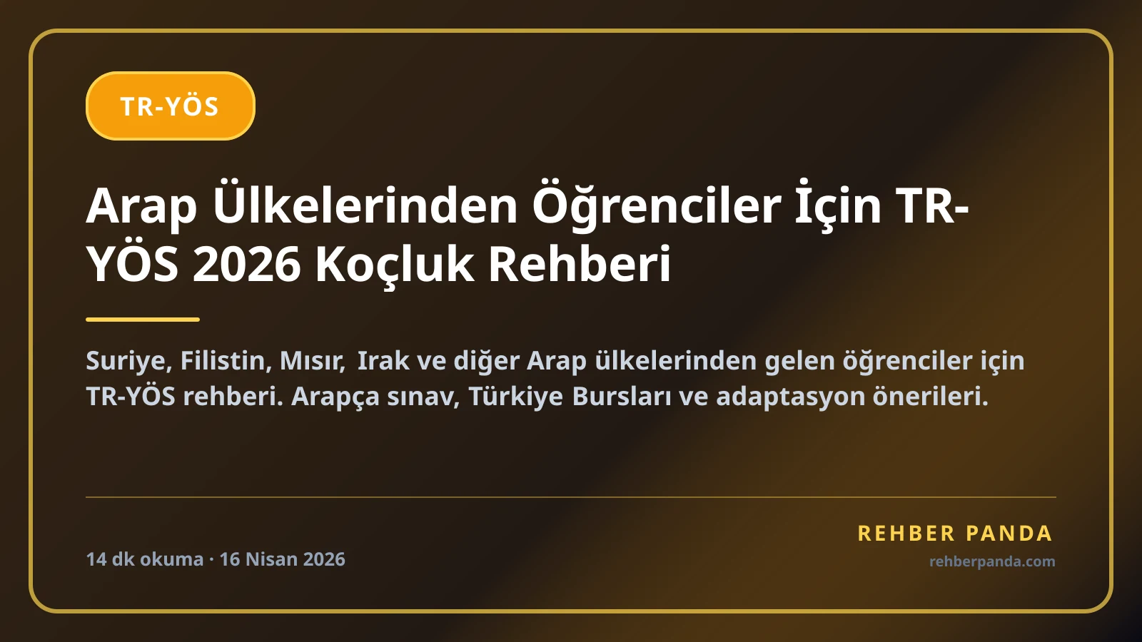 Arap Ülkelerinden Öğrenciler İçin TR-YÖS 2026 Koçluk Rehberi
