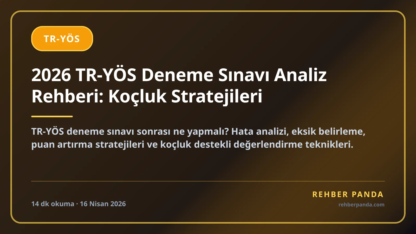 2026 TR-YÖS Deneme Sınavı Analiz Rehberi: Koçluk Stratejileri