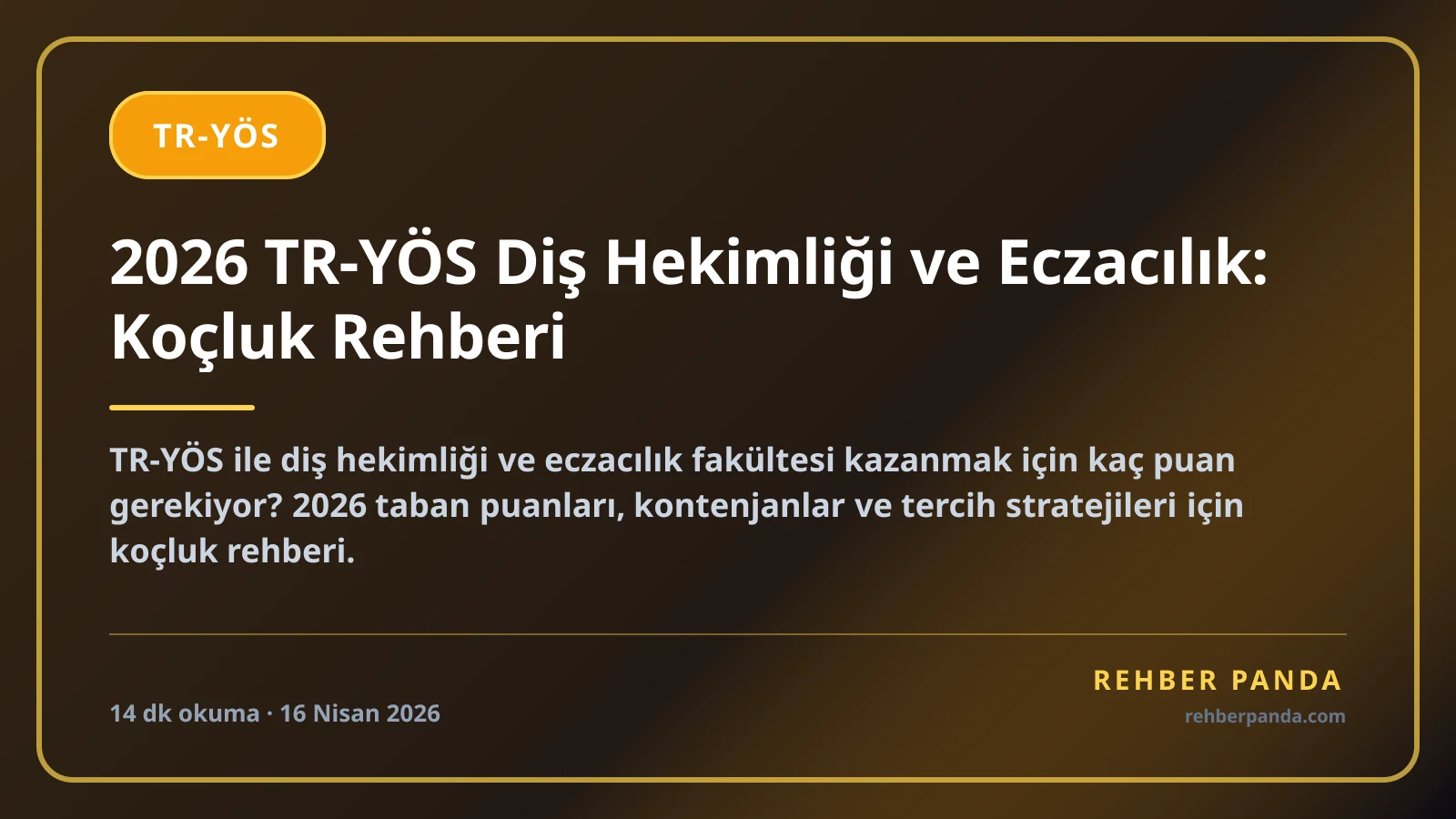 2026 TR-YÖS Diş Hekimliği ve Eczacılık: Koçluk Rehberi