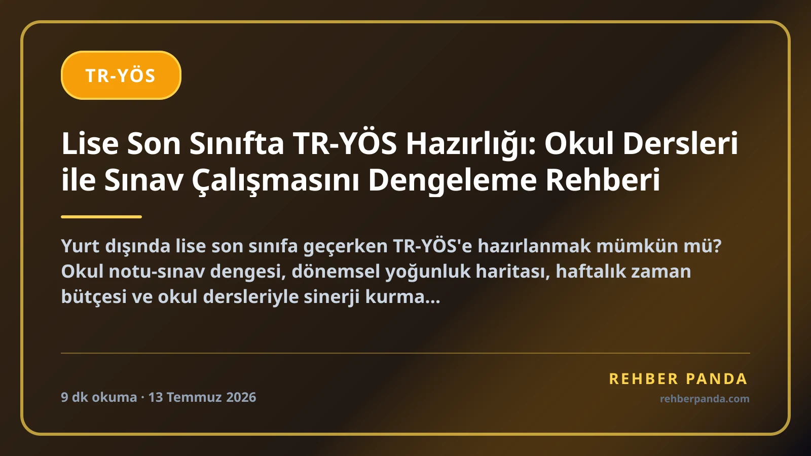 Lise Son Sınıfta TR-YÖS Hazırlığı: Okul Dersleri ile Sınav Çalışmasını Dengeleme Rehberi