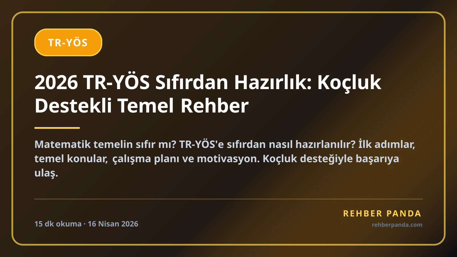 2026 TR-YÖS Sıfırdan Hazırlık: Koçluk Destekli Temel Rehber