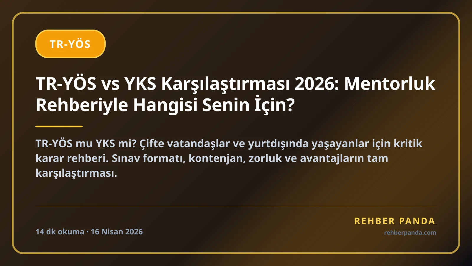 TR-YÖS vs YKS Karşılaştırması 2026: Mentorluk Rehberiyle Hangisi Senin İçin?