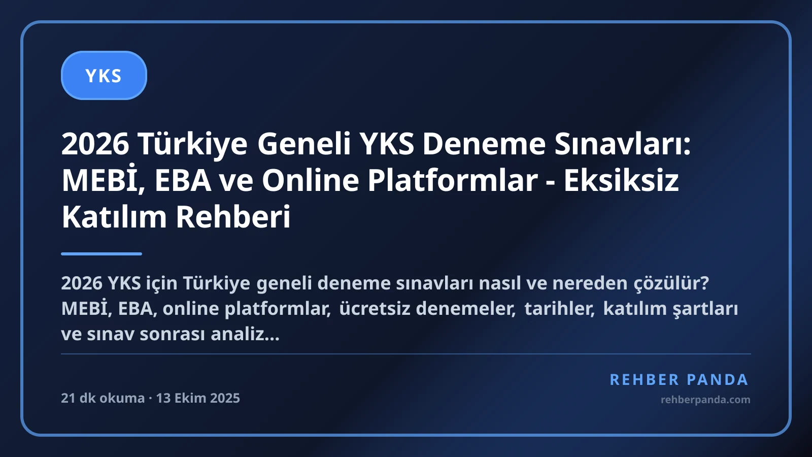 2026 Türkiye Geneli YKS Deneme Sınavları: MEBİ, EBA ve Online Platformlar - Eksiksiz Katılım Rehberi