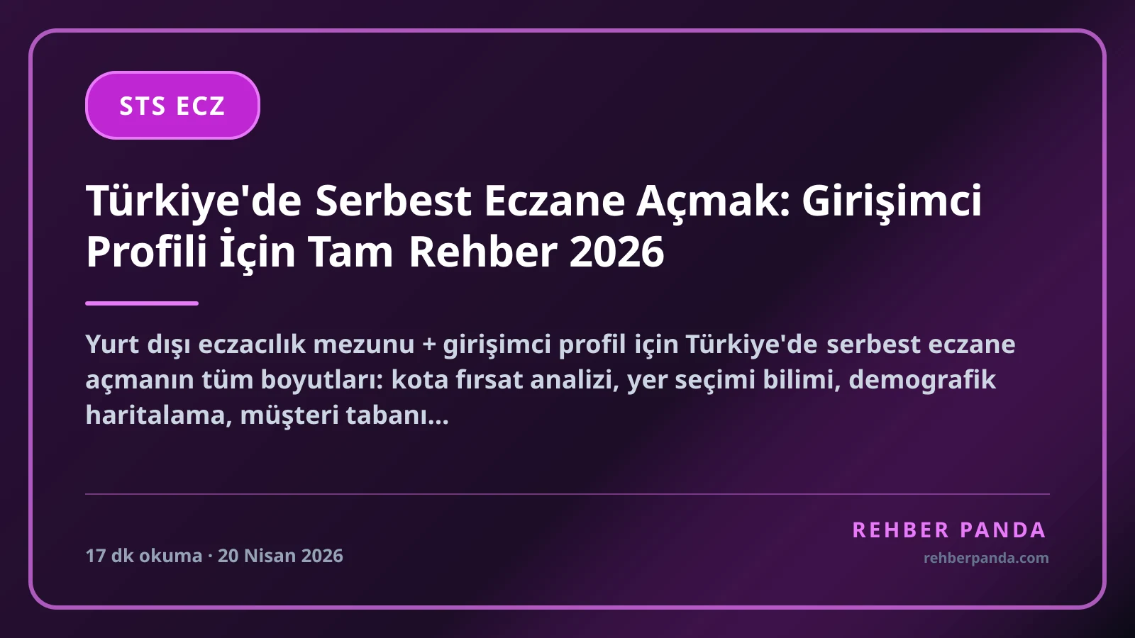 Türkiye'de Serbest Eczane Açmak: Girişimci Profili İçin Tam Rehber 2026