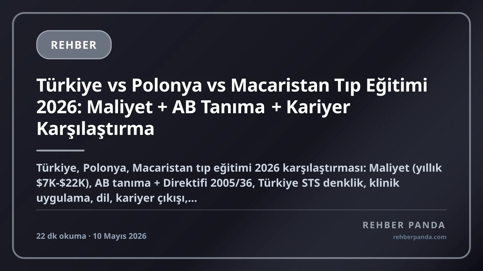Türkiye vs Polonya vs Macaristan Tıp Eğitimi 2026: Maliyet + AB Tanıma + Kariyer Karşılaştırma
