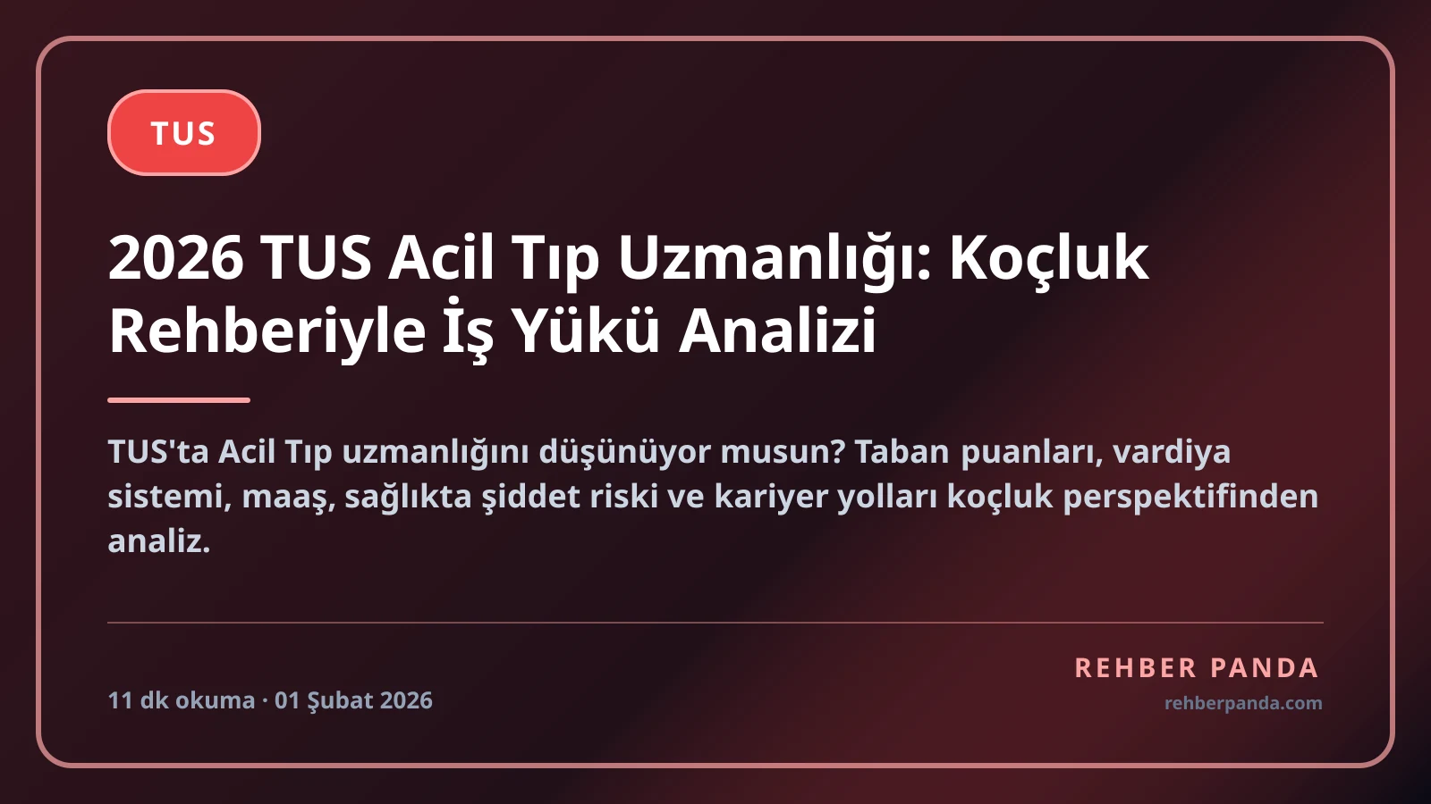2026 TUS Acil Tıp Uzmanlığı: Koçluk Rehberiyle İş Yükü Analizi