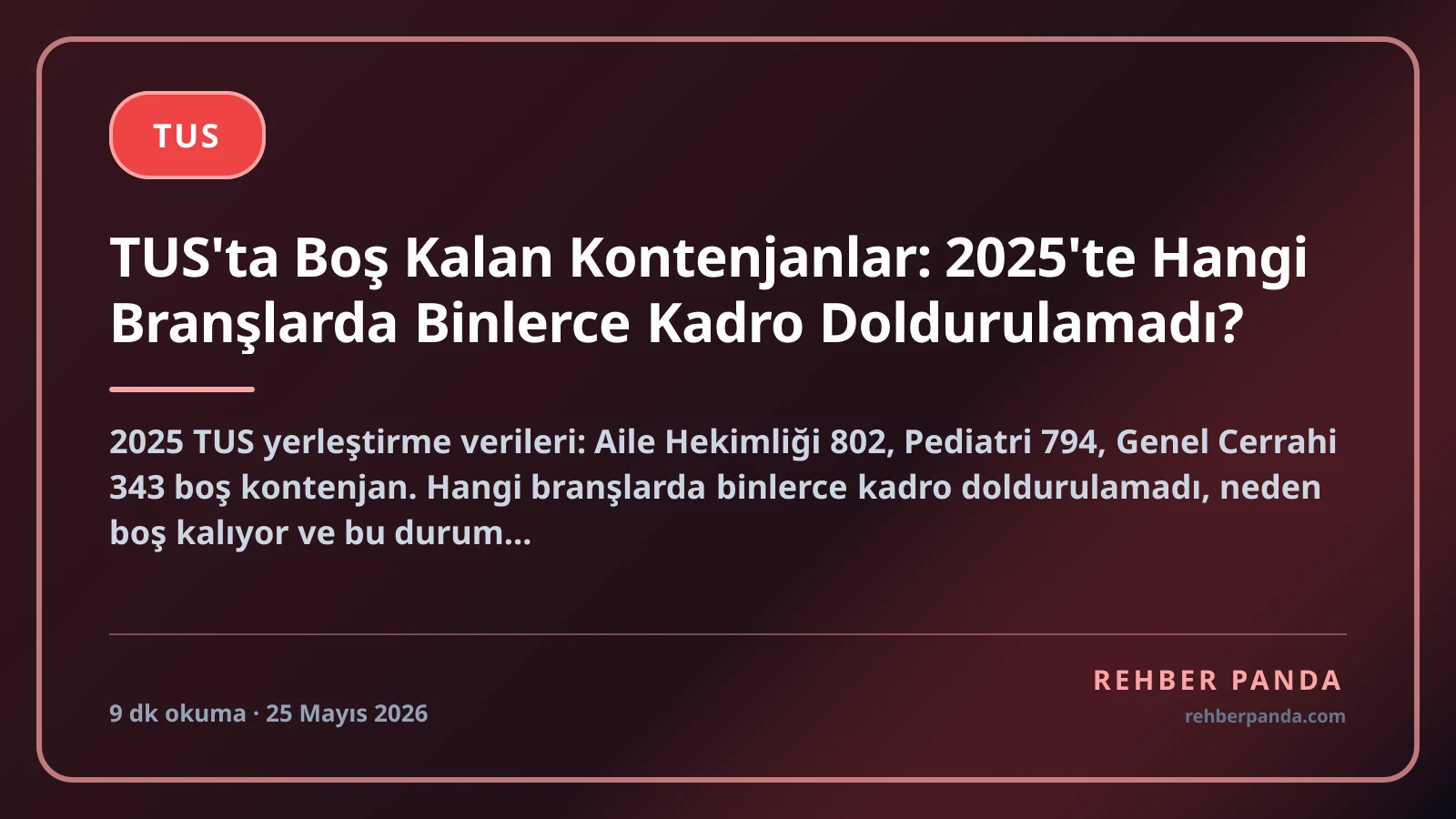 TUS'ta Boş Kalan Kontenjanlar: 2025'te Hangi Branşlarda Binlerce Kadro Doldurulamadı?