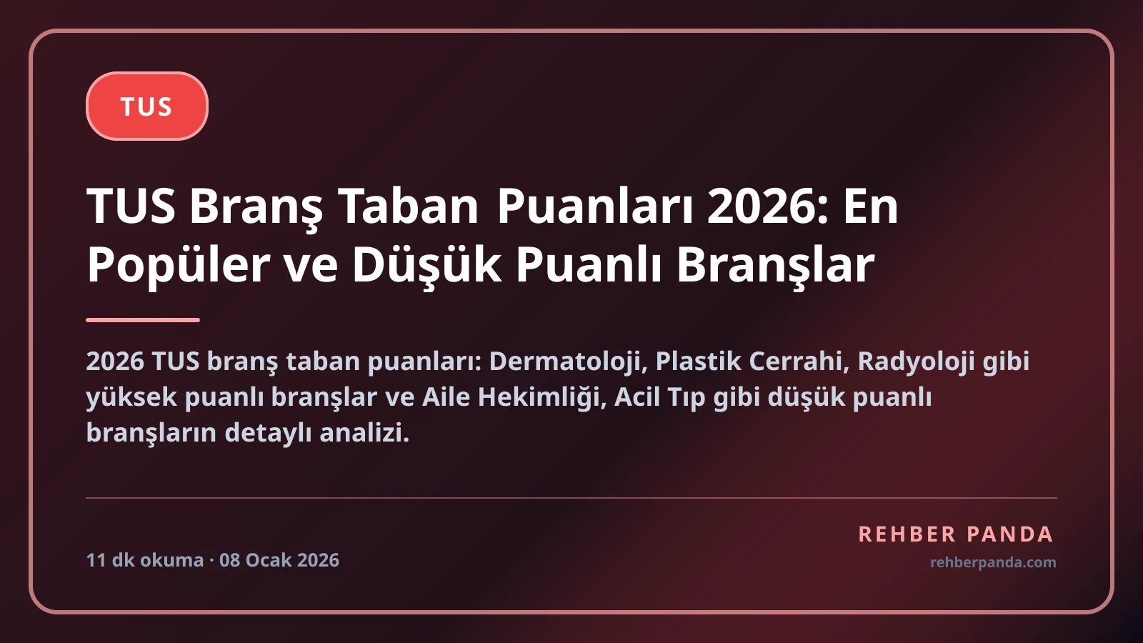 TUS Branş Taban Puanları 2026: En Popüler ve Düşük Puanlı Branşlar