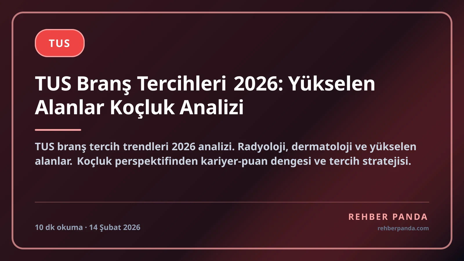 TUS Branş Tercihleri 2026: Yükselen Alanlar Koçluk Analizi