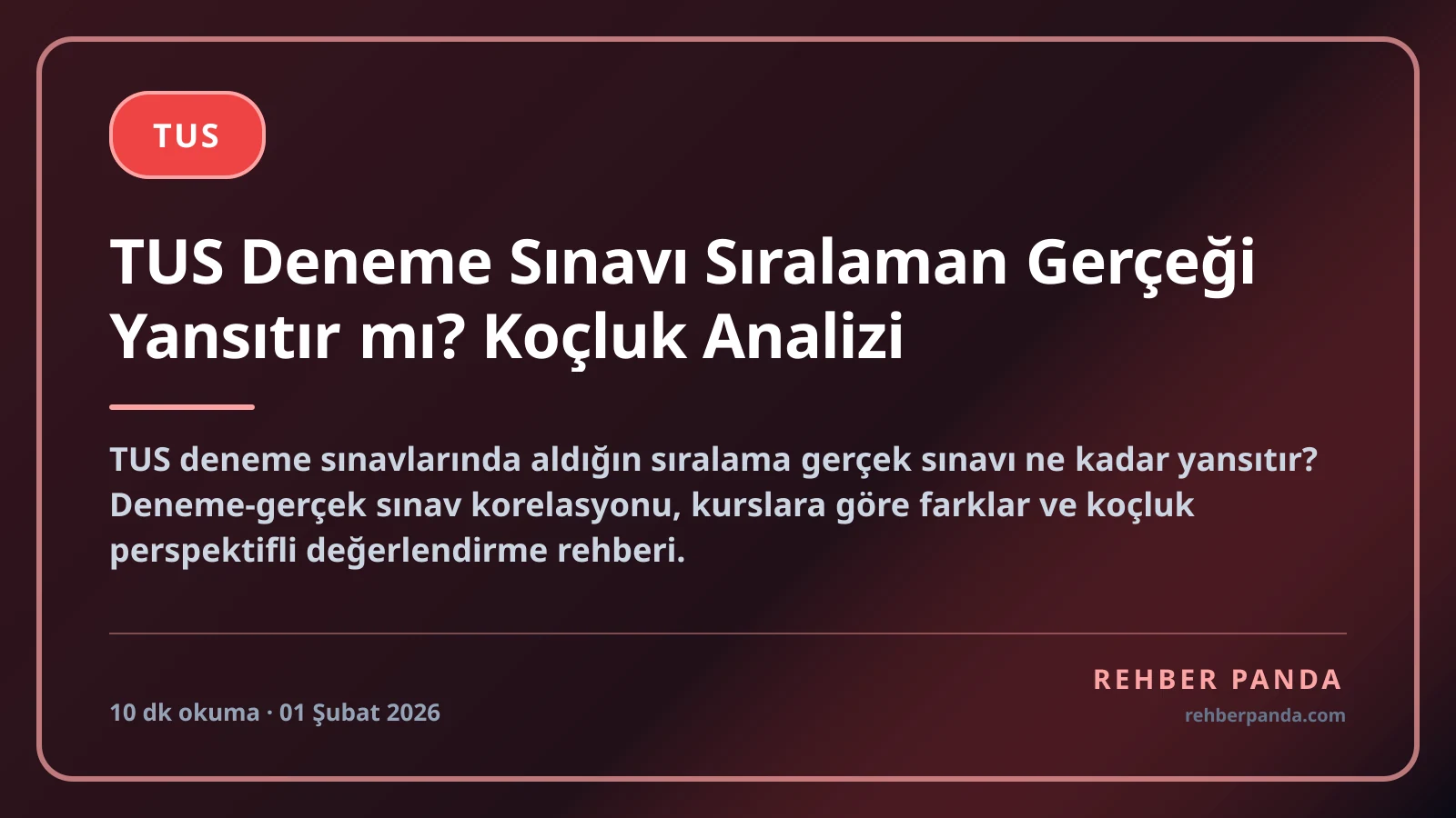 TUS Deneme Sınavı Sıralaman Gerçeği Yansıtır mı? Koçluk Analizi