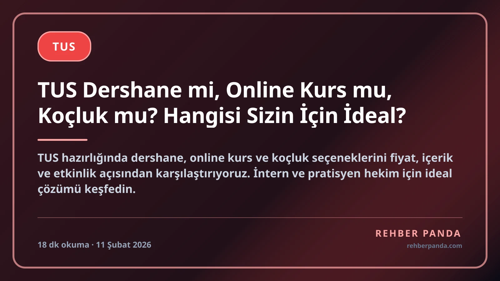 TUS Dershane mi, Online Kurs mu, Koçluk mu? Hangisi Sizin İçin İdeal?