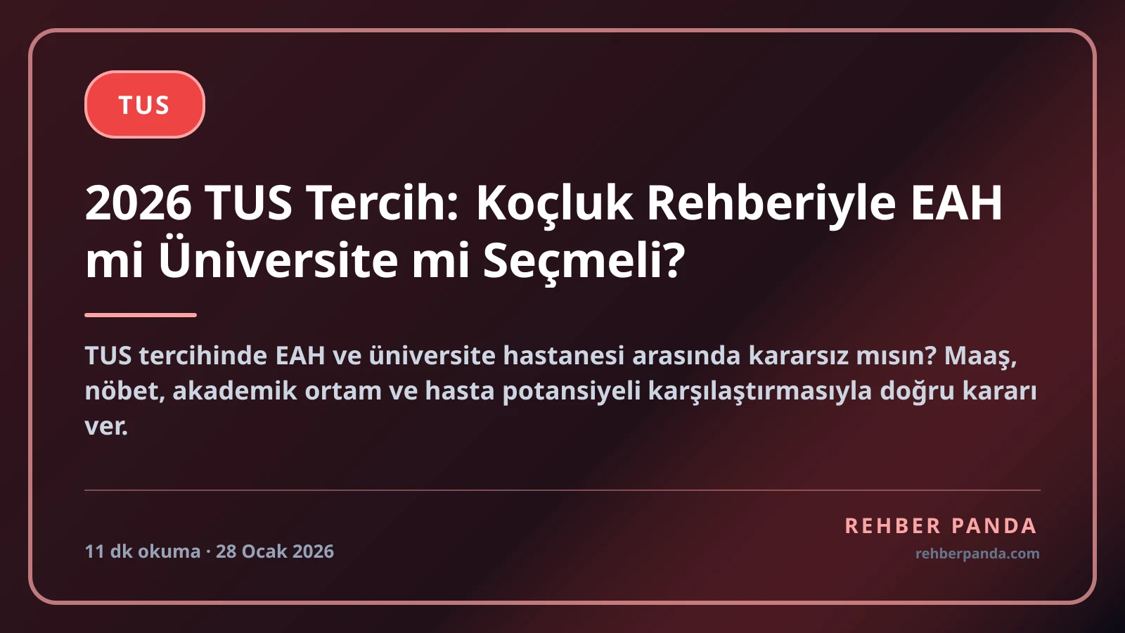 2026 TUS Tercih: Koçluk Rehberiyle EAH mi Üniversite mi Seçmeli?