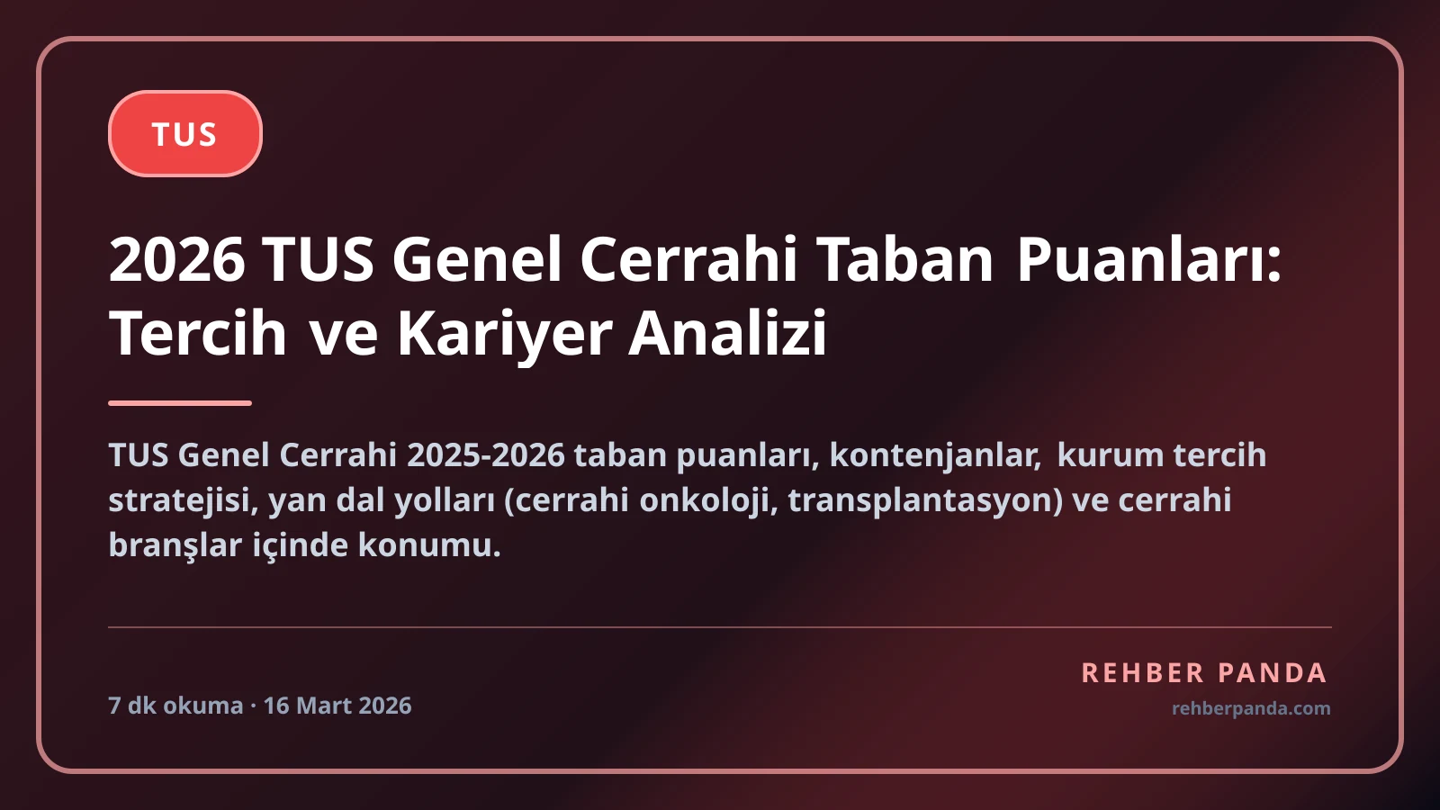 2026 TUS Genel Cerrahi Taban Puanları: Tercih ve Kariyer Analizi