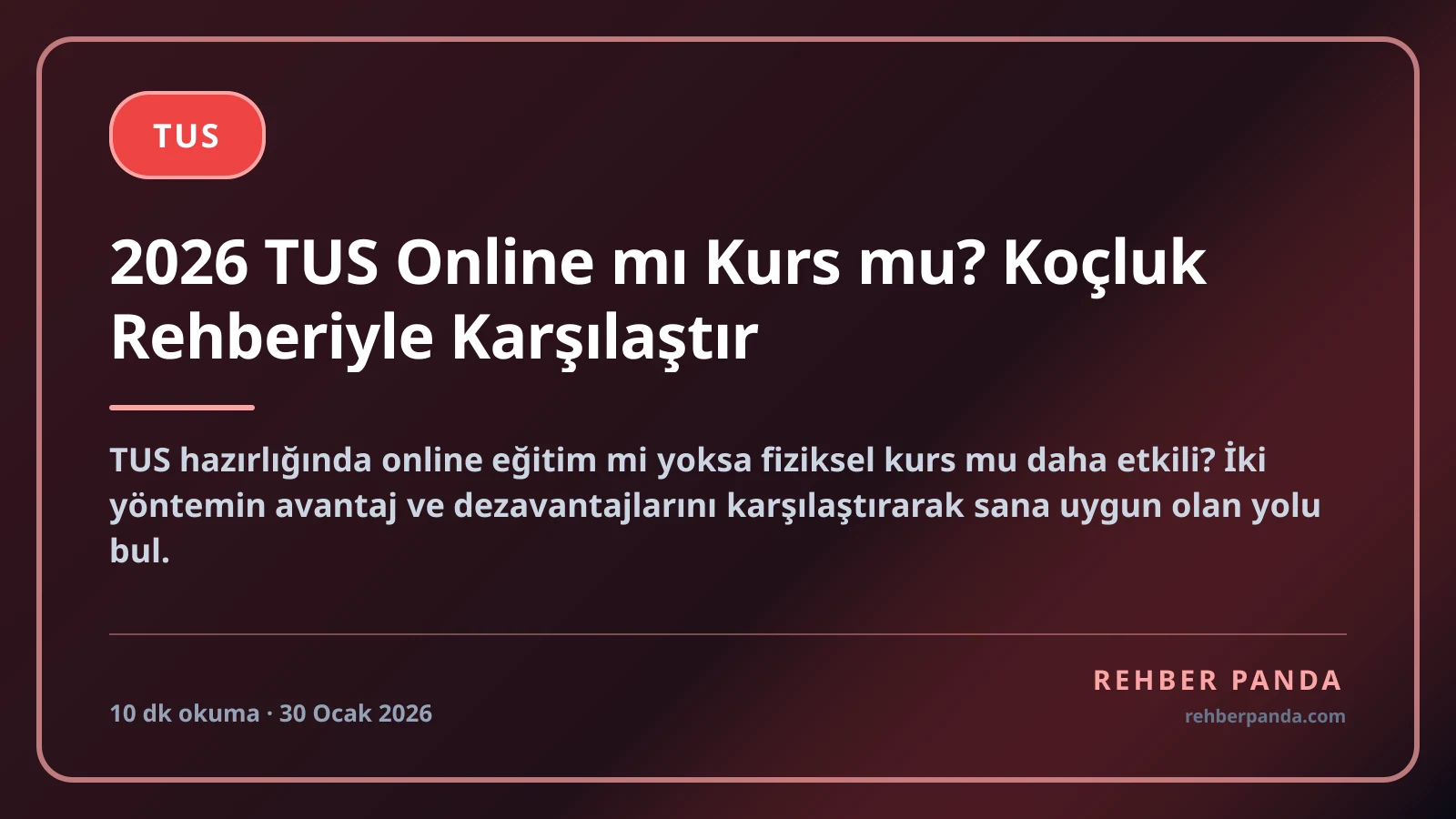 2026 TUS Online mı Kurs mu? Koçluk Rehberiyle Karşılaştır