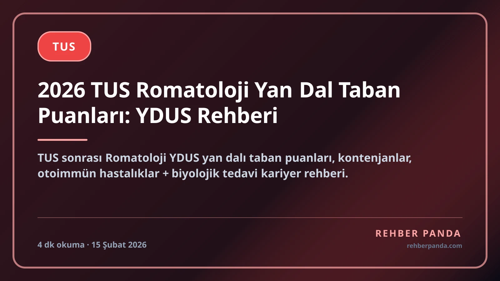 2026 TUS Romatoloji Yan Dal Taban Puanları: YDUS Rehberi