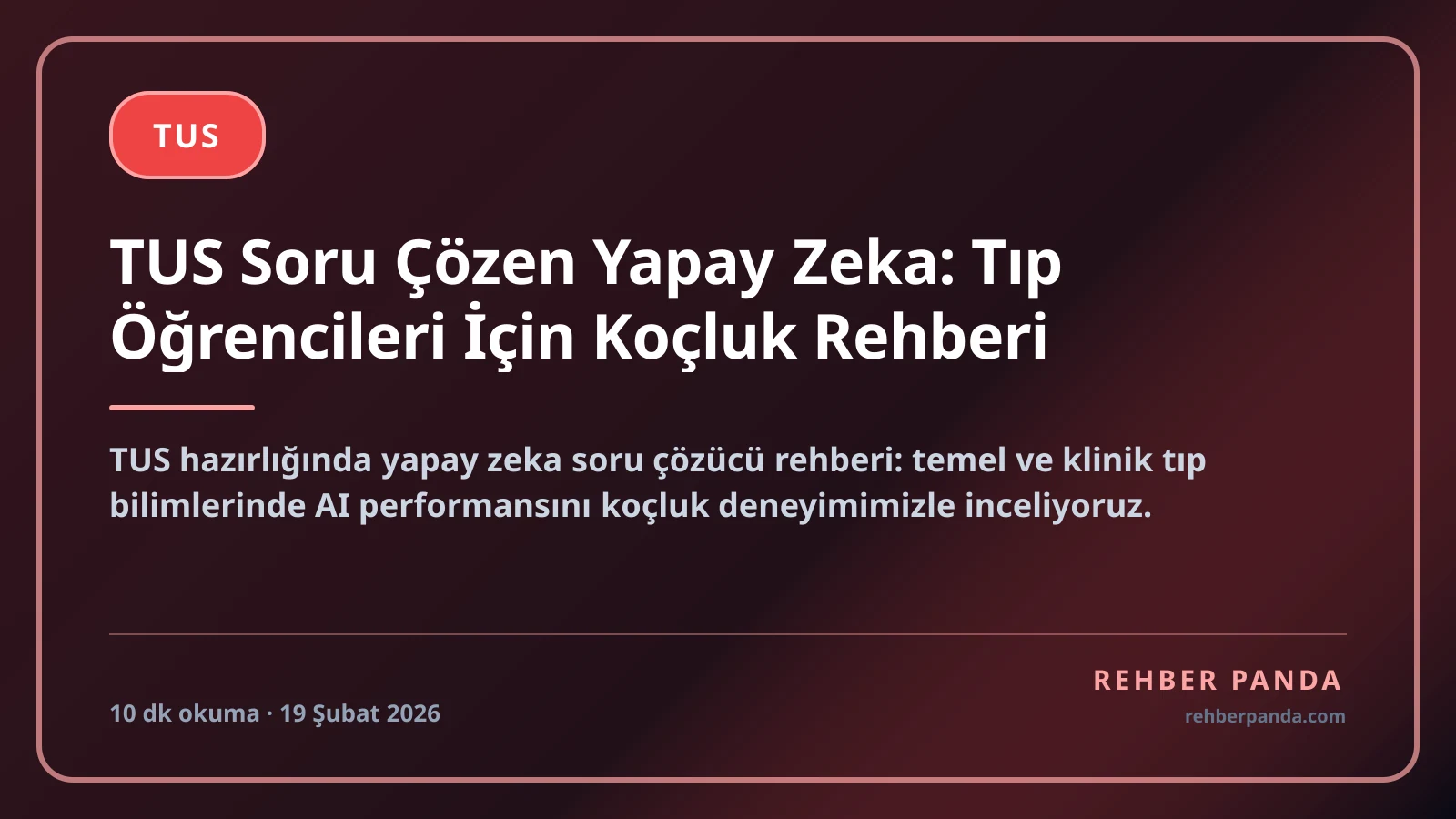TUS Soru Çözen Yapay Zeka: Tıp Öğrencileri İçin