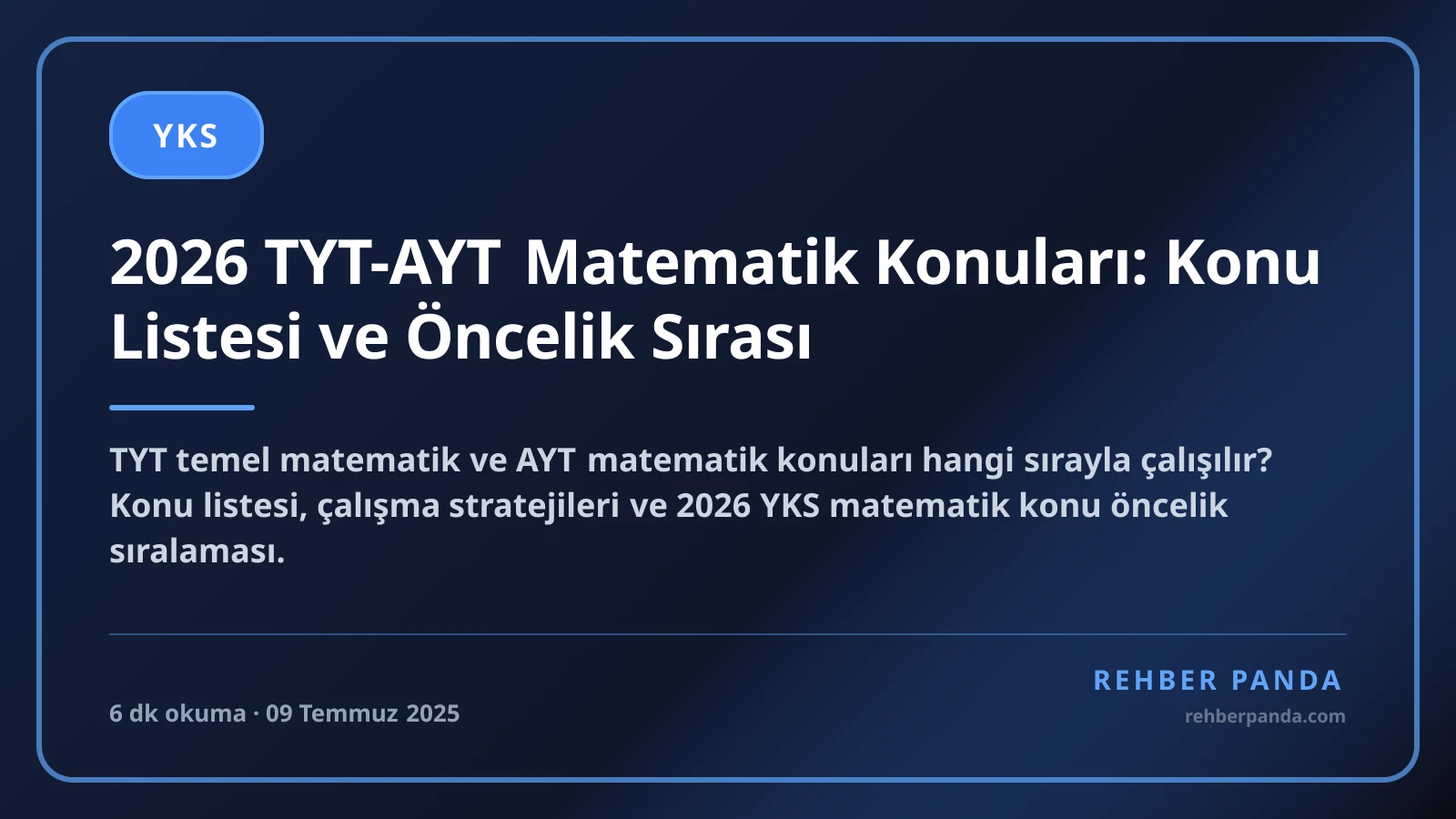 2026 TYT-AYT Matematik Konuları: Konu Listesi ve Öncelik Sırası