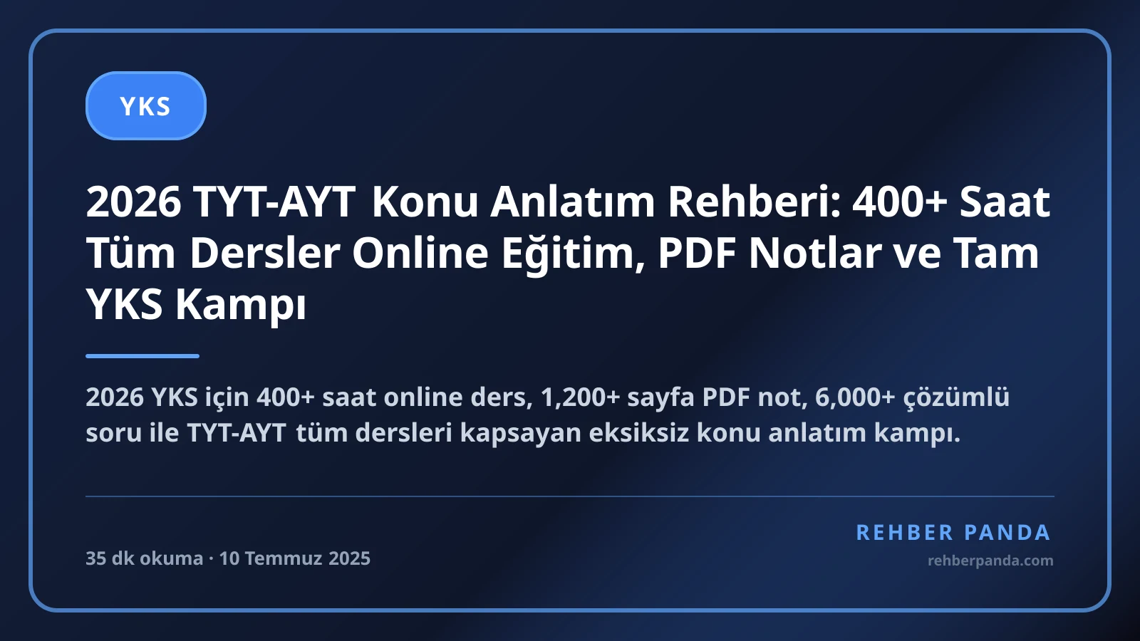 2026 TYT-AYT Konu Anlatım Rehberi: 400+ Saat Tüm Dersler Online Eğitim, PDF Notlar ve Tam YKS Kampı