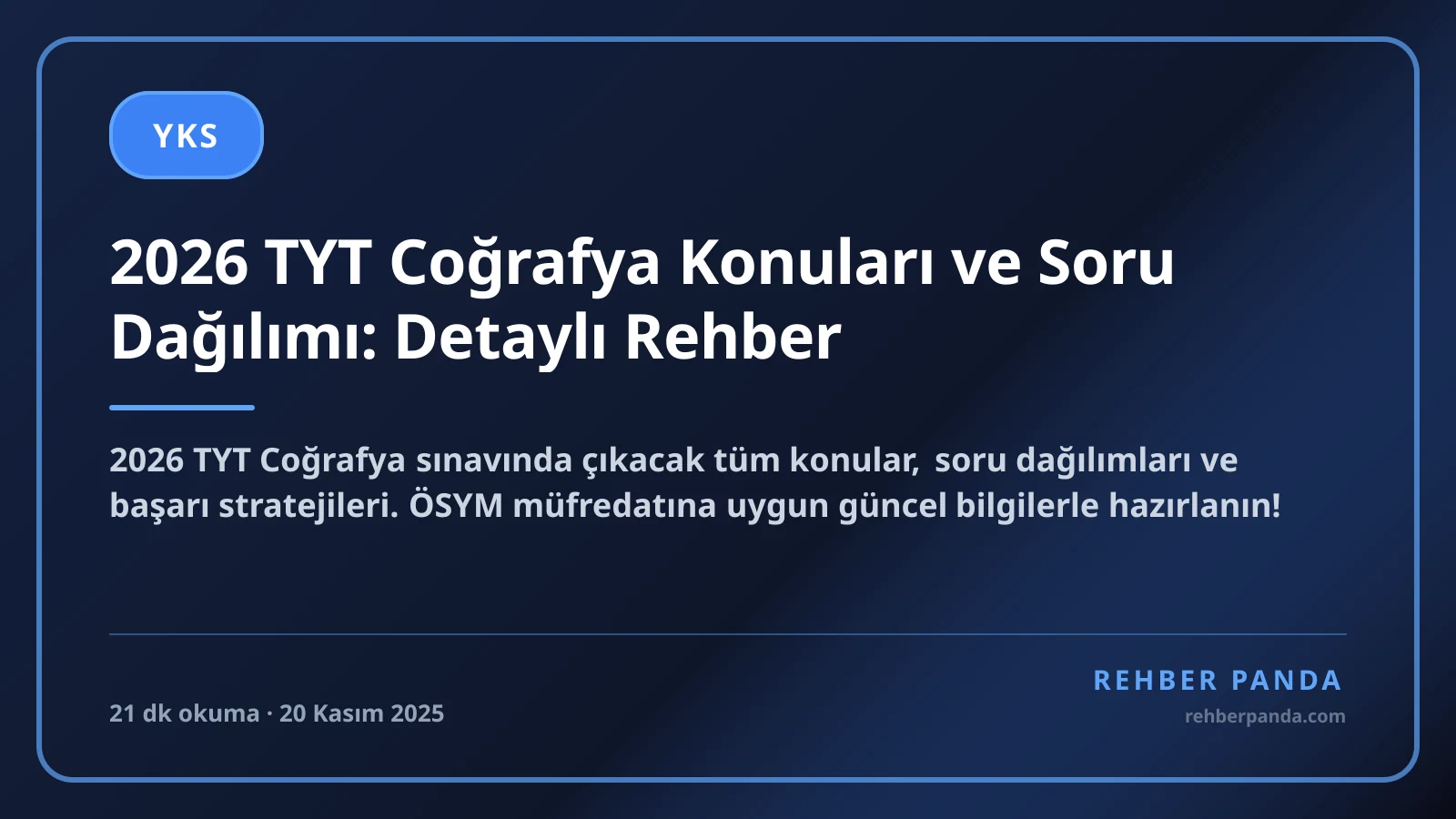 2026 TYT Coğrafya Konuları ve Soru Dağılımı: Detaylı Rehber